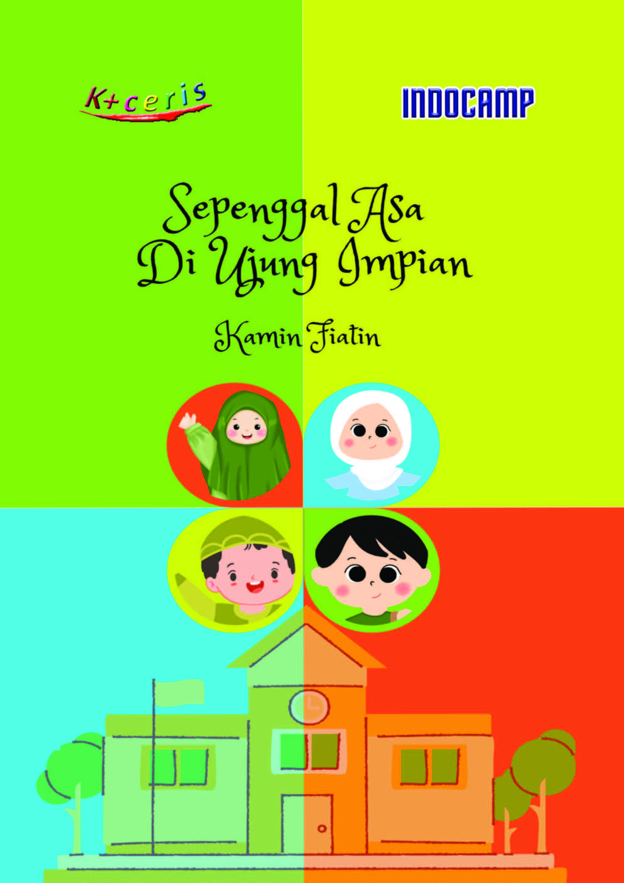 Sampul buku Sepenggal Asa di Uju...